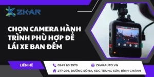 Cách chọn camera hành trình cho người thường lái xe đêm