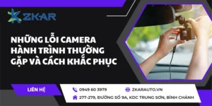 Các lỗi thường gặp trên camera hành trình