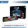 Camera Hành Trình Gương AI ADAS Utour C3