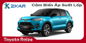 Toyota Raize Nên Lắp Cảm Biến Áp Suất Không?