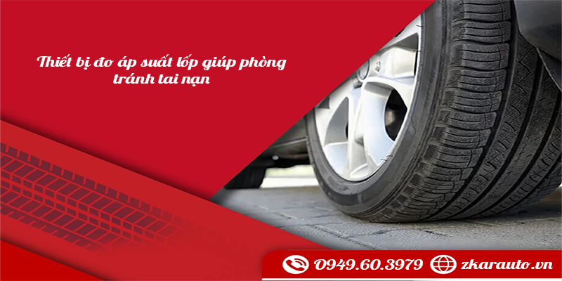 Thiết bị áp suất lốp phòng tránh tai nạn