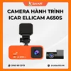 Camera Hành Trình Ellicam A650S